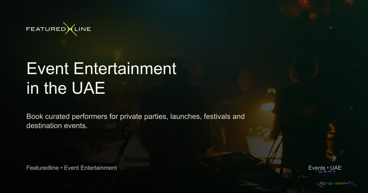 The Complete Guide to Live Entertainment in Dubai guide