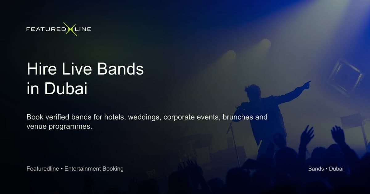 How to Book a Live Band in Dubai - Pricing, Tips & Venues guide